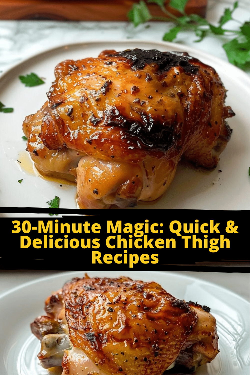 Fast Baked Chicken Thighs Baked Chicken Thigh Recipes Under 30 Minutes