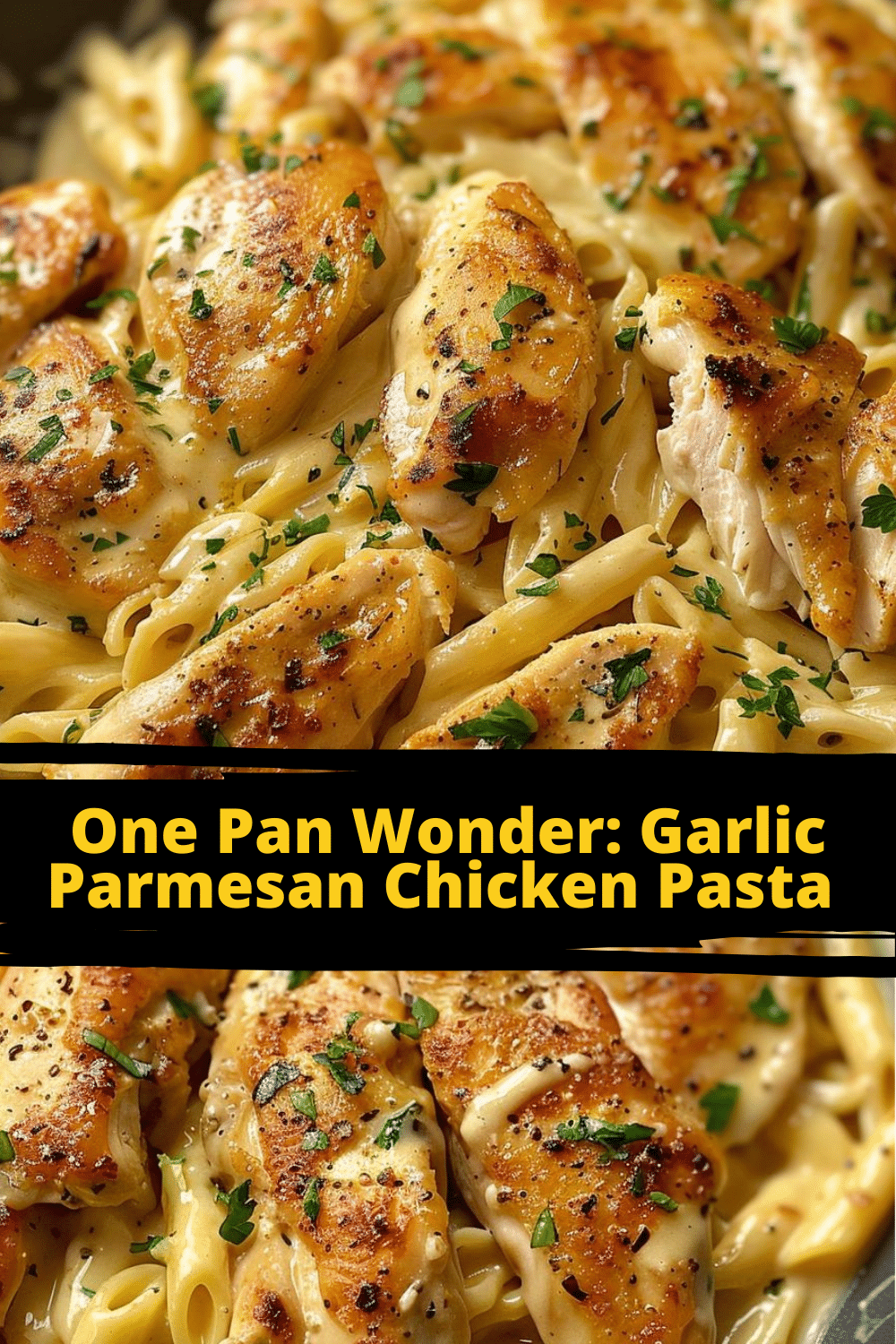 One Pot Magic Garlic Chicken Pasta Easy Garlic Parmesan Chicken Pasta in One Pot