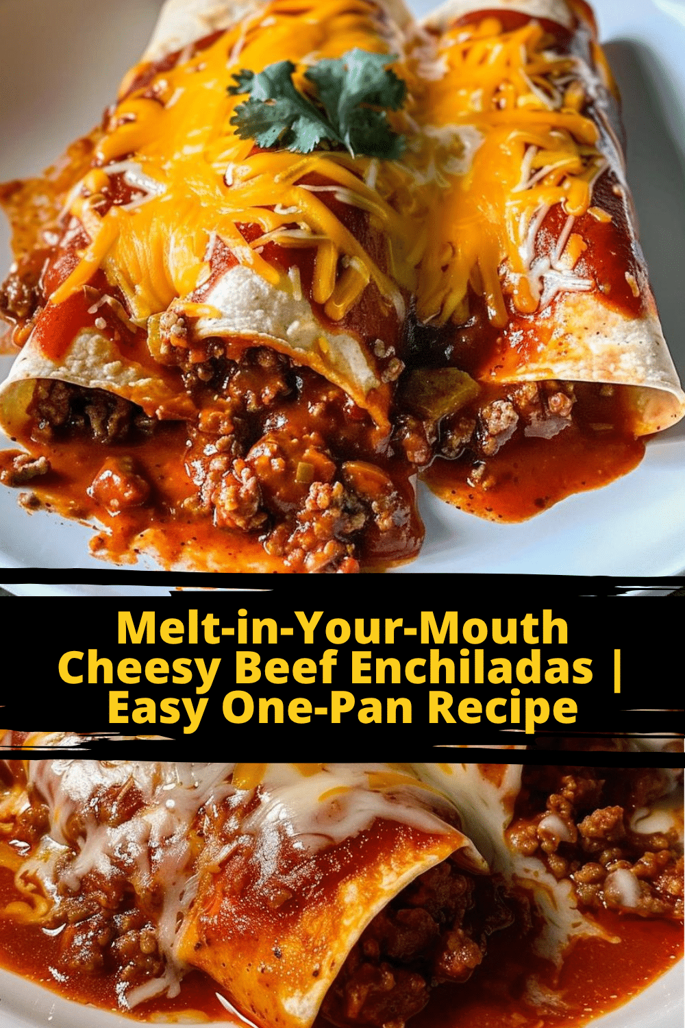 Quick and Easy Cheesy Enchiladas Quick Cheesy Ground Beef Enchiladas for Dinner