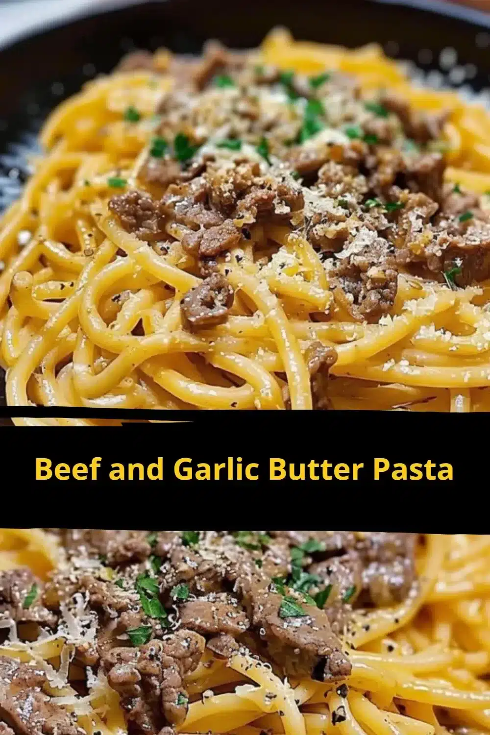Beef and Garlic Butter Pasta garnished with herbs